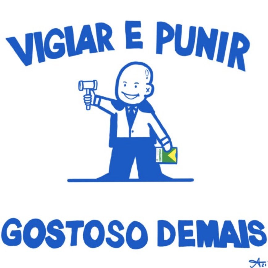 Vigiar e punir: gostoso demais